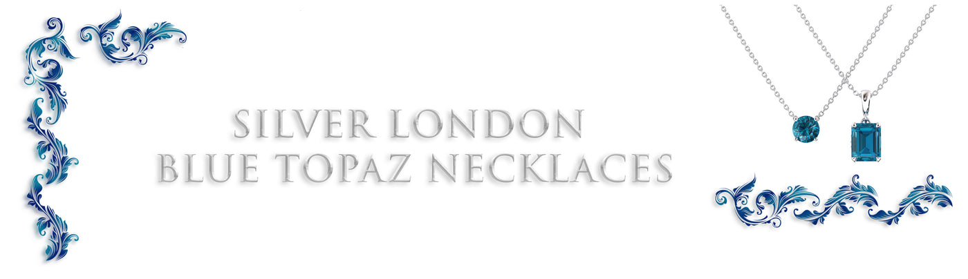 collections/SILVER_LONDON_BLUE_TOPAZ_NECKLACES.jpg